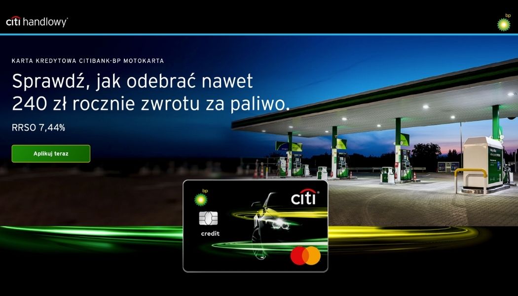 Karta kredytowa paliwowa BP – Nowa promocja Citi Handlowy: Motokarta Citi Simplicity z aż 720 zł cashbacku i ratami 5000 złotych z zerowym RRSO!